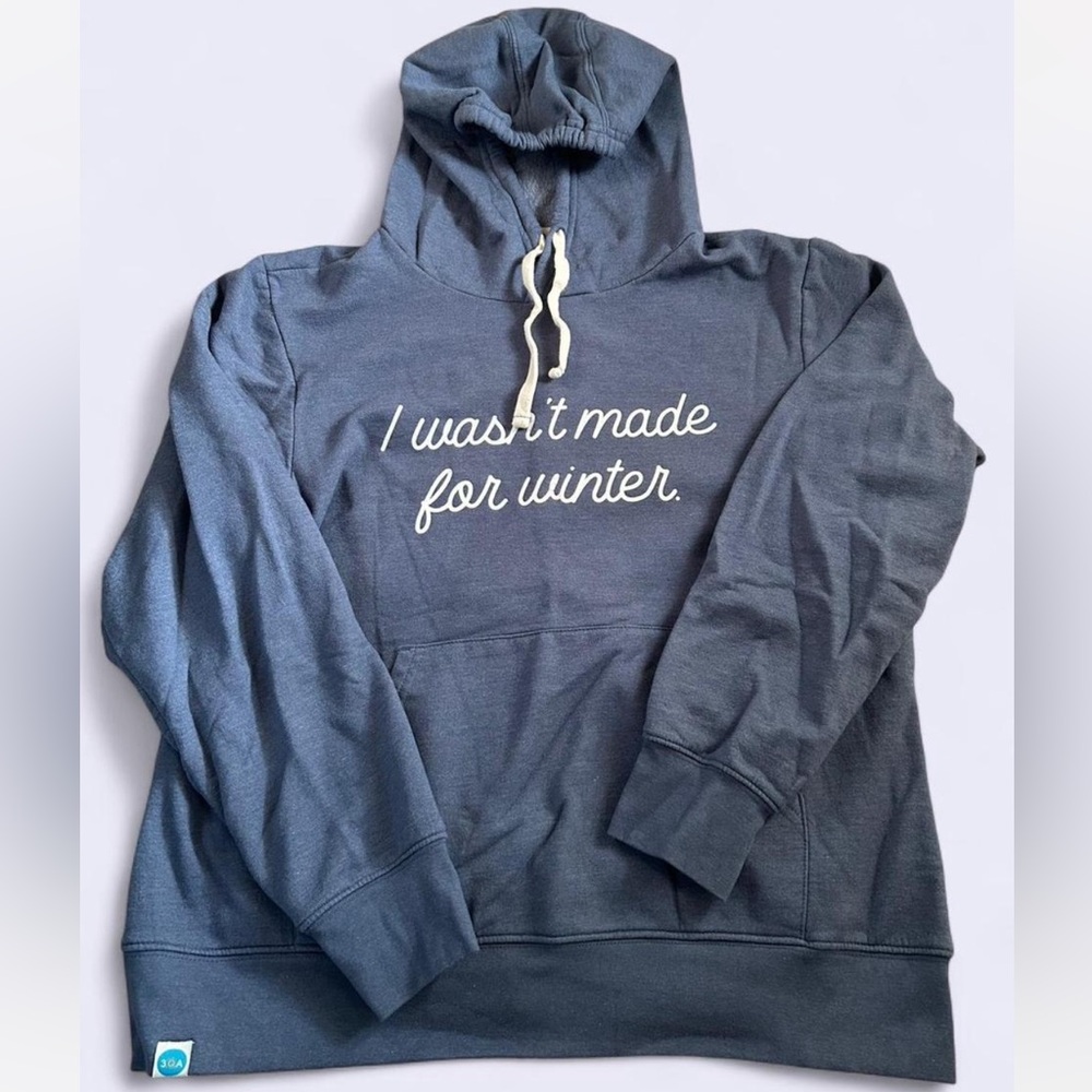 30A “I wasn’t made for winter” blue graphic hoodie